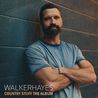 Walker Hayes - Country Stuff The Album Mp3