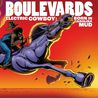 Boulevards - Electric Cowboy: Born In Carolina Mud Mp3