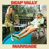 Deap Vally - Marriage Mp3