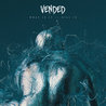 Vended - What Is It//Kill It (EP) Mp3
