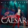 Willie Clayton - Soul Caesar Mp3