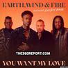 Earth, Wind & Fire - You Want My Love (Feat. Lucky Daye) (CDS) Mp3