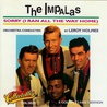 The Impalas - Sorry (I Ran All The Way Home) (Vinyl) Mp3