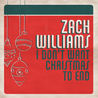 Zach Williams - I Don't Want Christmas To End Mp3