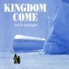 Kingdom Come - Live & Unplugged CD2 Mp3