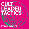 Paul Draper - Cult Leader Tactics Mp3