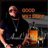 Avail Hollywood - Good Whiskey Mp3