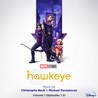 Christophe Beck & Michael Paraskevas - Hawkeye: Vol. 1 (Episodes 1-3) Mp3