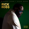 Rick Ross - Richer Than I Ever Been Mp3