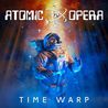 Atomic Opera - Time Warp Mp3