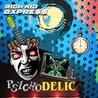 Rich Kid Express - Psychodelic Mp3