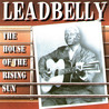 Leadbelly - The House Of The Rising Sun Mp3