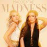 Maddie & Tae - Madness (CDS) Mp3