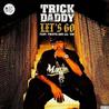 Trick Daddy - Let's Go (Feat. Twista & Lil' Jon) (CDS) Mp3