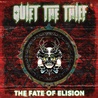 Quiet The Thief - The Fate Of Elision Mp3