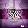 Boyce Avenue - Cover Sessions Vol. 5 Mp3