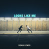 Dean Lewis - Looks Like Me (CDS) Mp3