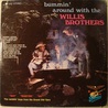 The Willis Brothers - Bummin' Around (Vinyl) Mp3