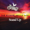 The Michael Mills Band - Stand Up Mp3