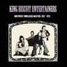 The King Biscuit Entertainers - Northwest Unrelased Masters, 1967-1970 Mp3