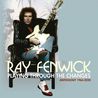 Ray Fenwick - Playing Through The Changes: Anthology 1964-2020 CD1 Mp3