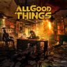 All Good Things - A Hope In Hell Mp3