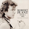 Robert Plant - Osaka 1984 CD1 Mp3
