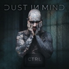 Dust In Mind - Ctrl Mp3