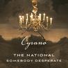 The National - Somebody Desperate (From ''cyrano'' Soundtrack) (CDS) Mp3