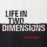 Dec Burke - Life In Two Dimensions Mp3