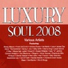 VA - Luxury Soul 2008 CD1 Mp3