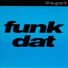Sagat - Funk Dat Mp3