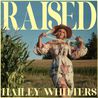 Hailey Whitters - Raised Mp3
