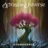 Evanescence - Across The Universe (CDS) Mp3