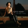 Katie Henry - On My Way Mp3