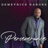 Demetrius Nabors - Perseverance Mp3