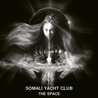 Somali Yacht Club - The Space Mp3
