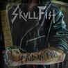 Skull Fist - Paid In Full Mp3
