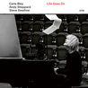 Carla Bley - Life Goes On (With Andy Sheppard & Steve Swallow) Mp3