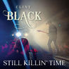 Clint Black - Still Killin' Time Mp3