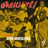 Orquestra Afro-Brasileira - Obaluayê! (Vinyl) (Reissue) Mp3