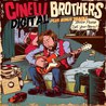 The Cinelli Brothers - Babe Please Set Your Alarm Mp3