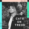 Cats On Trees - Alie Mp3