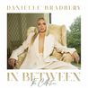 Danielle Bradbery - In Between: The Collection Mp3