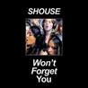 Shouse - Won't Forget You (CDS) Mp3