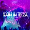 Felix Jaehn - Rain In Ibiza (Feat. Calum Scott & The Stickmen Project) (CDS) Mp3