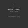 Iannis Xenakis - Electroacoustic Works Mp3