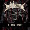 Bastardane - Is This Rage? Mp3