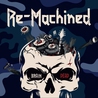 Re-Machined - Brain Dead Mp3
