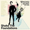 VA - Shake The Foundations (Militant Funk & The Post-Punk Dancefloor 1978-1984) CD1 Mp3